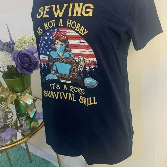 Black Graphic Tee Size L  "SEWING IS NOT A HOBBY IT'S A 2020 SURVIVAL SKILL" - Picture 1 of 4